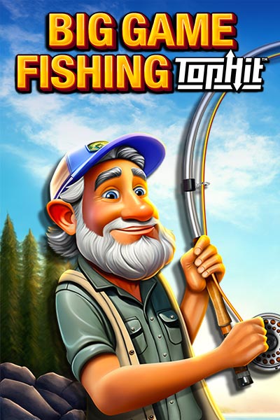 Big Game Fishing TopHit