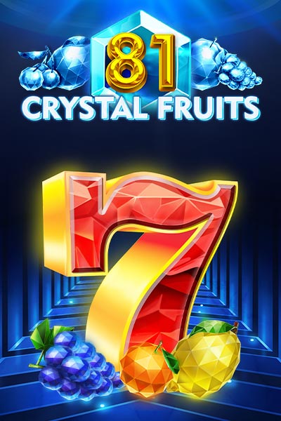 81 Crystal Fruits