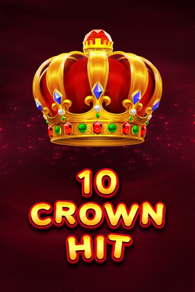 10 Crown Hit
